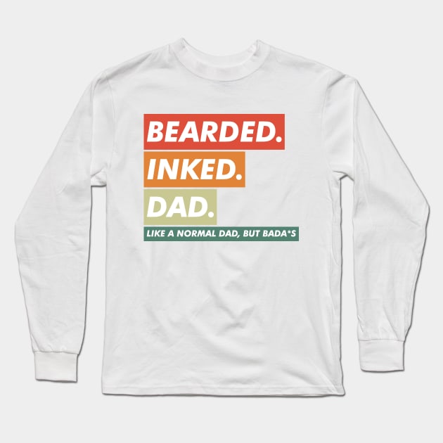 Bearded Inked Dad Long Sleeve T-Shirt by VanTees